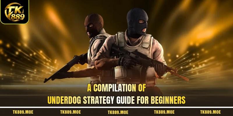 A compilation of Underdog strategy guide for beginners
