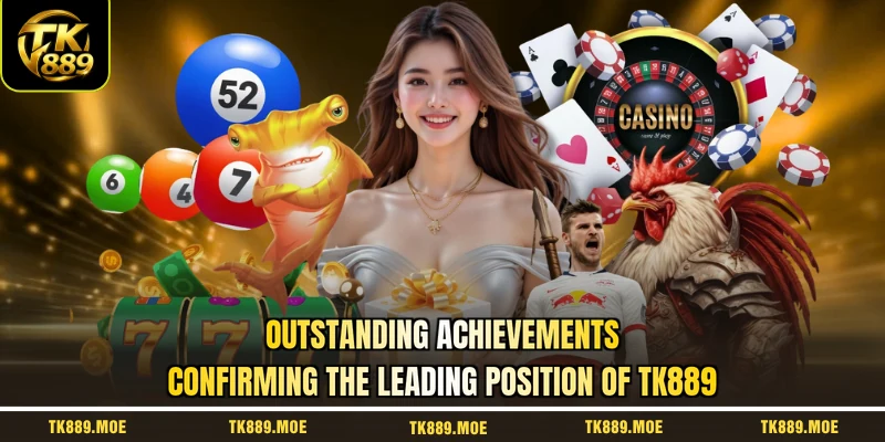 Outstanding achievements confirming the leading position of TK889