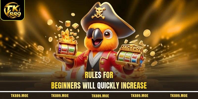 Rules for beginners will quickly increase Rules for beginners will quickly increase