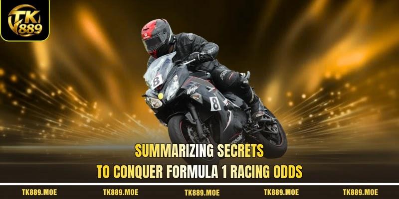 Summarizing secrets to conquer formula 1 racing odds Summarizing secrets to conquer formula 1 racing odds
